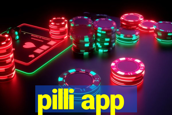 pilli app